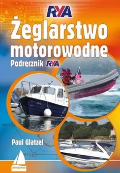 ŻEGLARSTWO MOTOROWODNE PODRĘCZNIK RYA